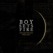 BOYSETSFIRE &quot;The Day The Sun Went Out&quot; CD