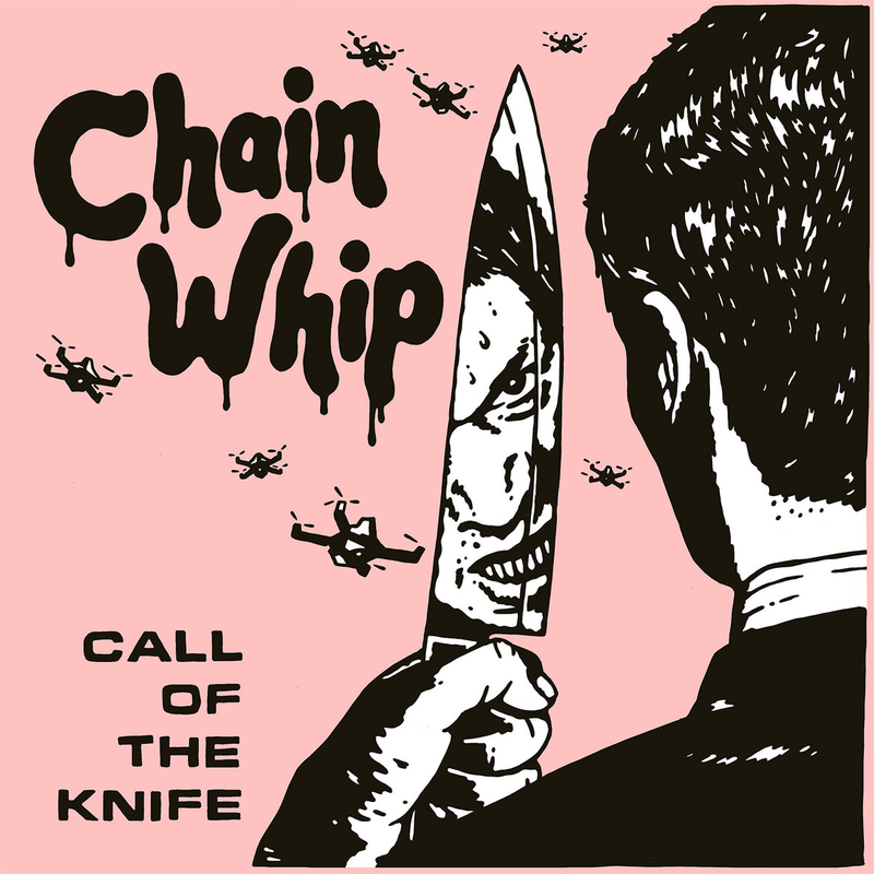 CHAIN WHIP &quot;Call Of The Knife&quot; LP