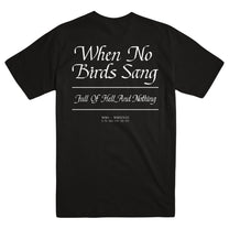 FULL OF HELL &amp; NOTHING &quot;When No Birds Sang - Black&quot; T-Shirt