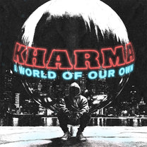 KHARMA &quot;A World Of Our Own&quot; Tape