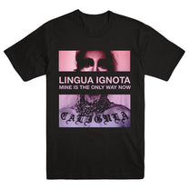 LINGUA IGNOTA &quot;Mine Is The Only Way Now&quot; T-Shirt