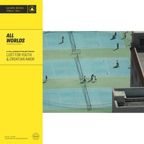 LUST FOR YOUTH &amp; CROATIAN AMOR &quot;All Worlds&quot; LP