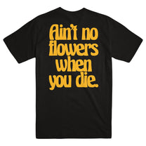MILITARIE GUN &quot;Ain&#39;t No Flowers&quot; T-Shirt