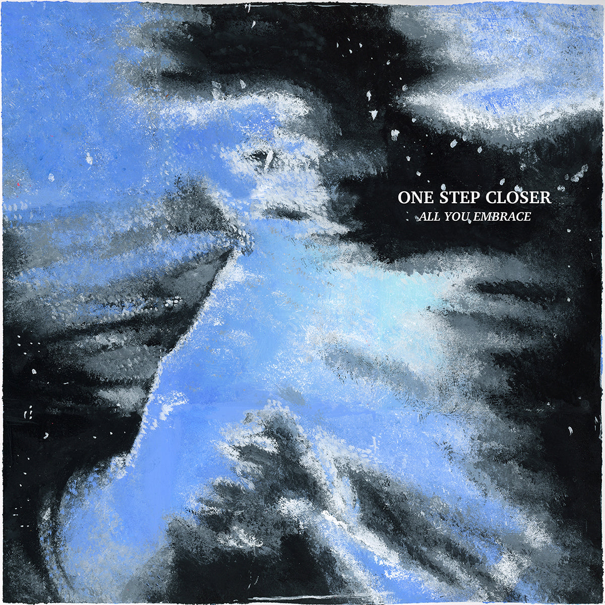 ONE STEP CLOSER &quot;All You Embrace&quot; CD