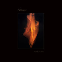 PALLBEARER &quot;Mind Burns Alive&quot; 2xLP