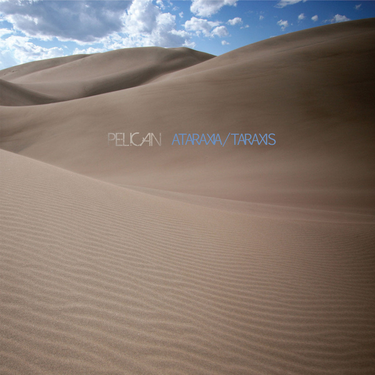 PELICAN &quot;Ataraxia/Taraxis&quot; LP