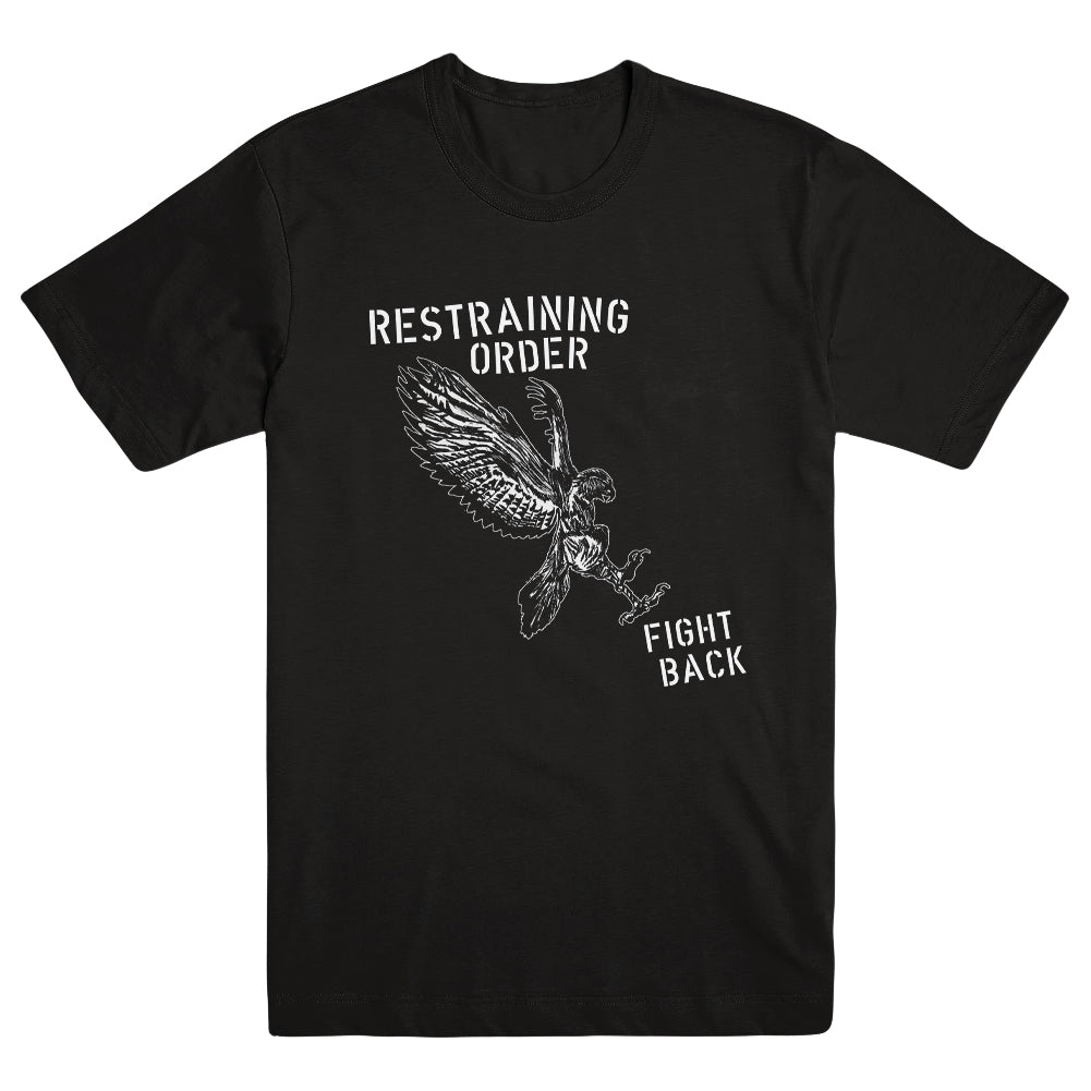 RESTRAINING ORDER &quot;Fight Back&quot; T-Shirt