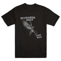 RESTRAINING ORDER &quot;Fight Back&quot; T-Shirt