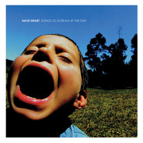 HAVE HEART &quot;Songs To Scream At The Sun&quot; LP