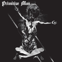 PRIMITIVE MAN &quot;Insurmountable&quot; 12&quot;
