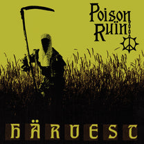POISON RUIN &quot;Härvest&quot; CD