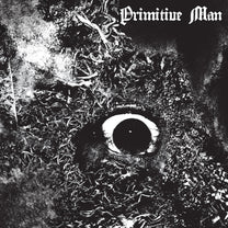 PRIMITIVE MAN &quot;Immersion&quot; LP